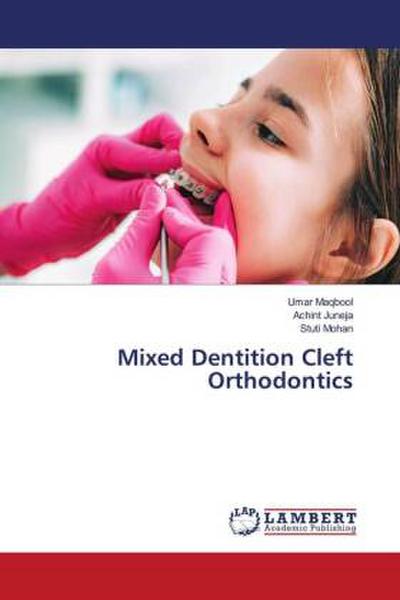 Mixed Dentition Cleft Orthodontics