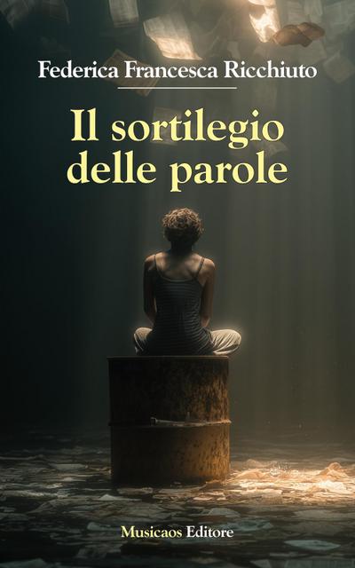 Il sortilegio delle parole