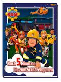 Feuerwehrmann Sam: Noch 5 Minuten bis zum Schlafengehen