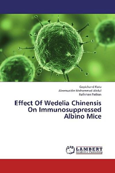 Effect Of Wedelia Chinensis On Immunosuppressed Albino Mice