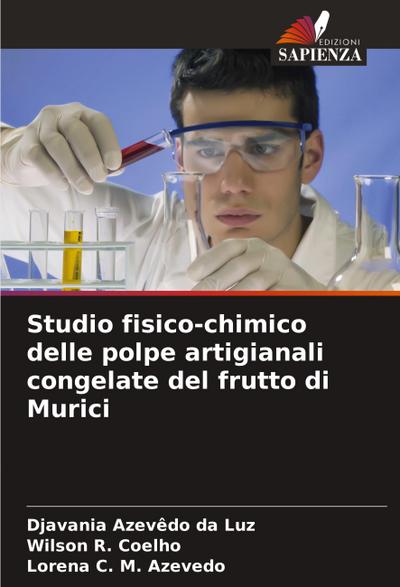 Studio fisico-chimico delle polpe artigianali congelate del frutto di Murici