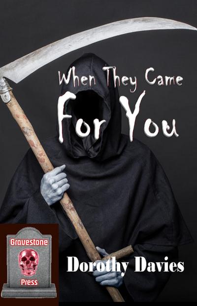 When They Came for You - An Anthology of Horror Stories