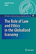 The Role of Law and Ethics in the Globalized Economy