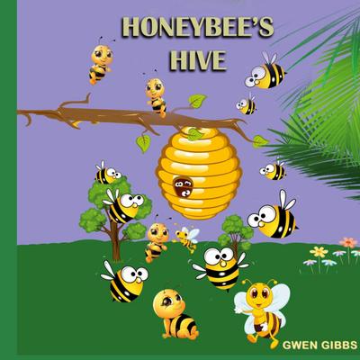 Honeybee’s Hive