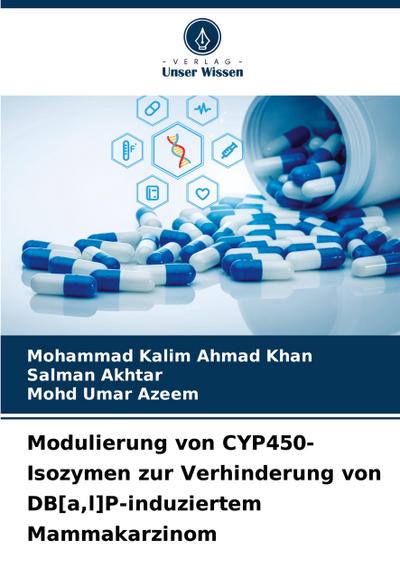 Modulierung von CYP450-Isozymen zur Verhinderung von DB[a,l]P-induziertem Mammakarzinom