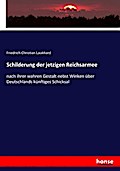 Schilderung der jetzigen Reichsarmee