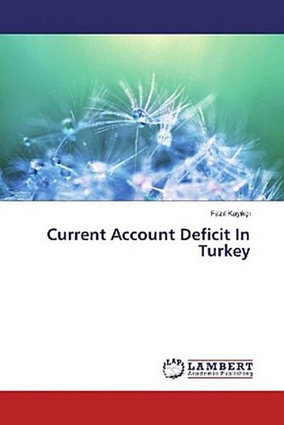 Current Account Deficit In Turkey