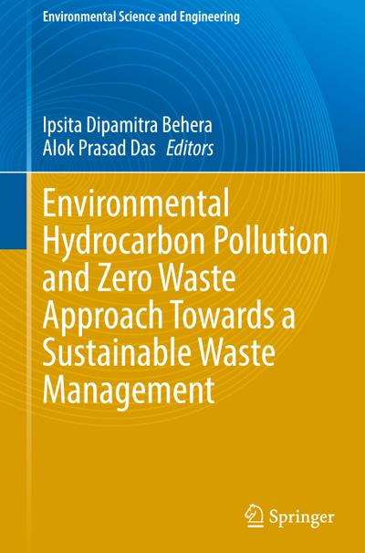 Environmental Hydrocarbon Pollution and Zero Waste Approach Towards a Sustainable Waste Management