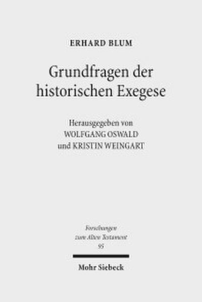Grundfragen der historischen Exegese