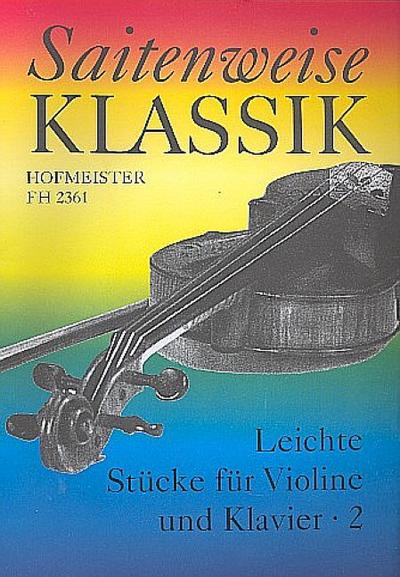 Saitenweise Klassik, für Violine + Klavier. Bd.2
