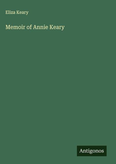 Memoir of Annie Keary
