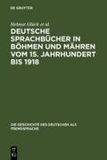 Deutsche Sprachbücher in Böhmen und Mähren vom 15.