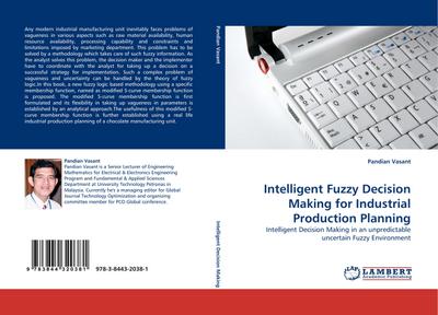 Intelligent Fuzzy Decision Making for Industrial Production Planning