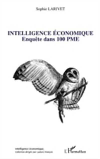 Intelligence economique - enquete dans 100 pme