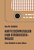 Kaffeeschmuggler und Steckdosenmäuse
