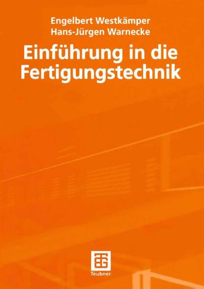 Einführung in die Fertigungstechnik