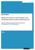 Bildnis des Federico da Montefeltro und der Battista Sforza von Piero della Francesca