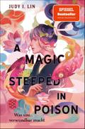 A Magic Steeped in Poison - Was uns verwundbar macht