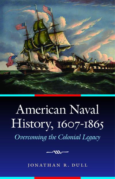American Naval History, 1607-1865
