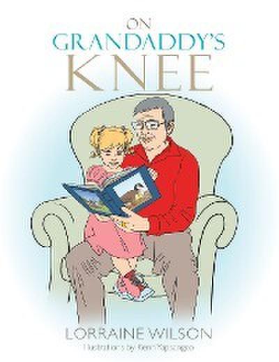 On Grandaddy’S Knee