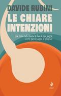 Le chiare intenzioni