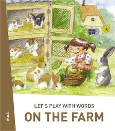 Let’s play with words... On the farm