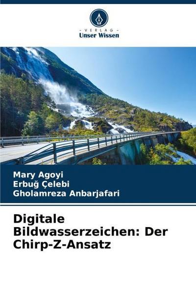 Digitale Bildwasserzeichen: Der Chirp-Z-Ansatz