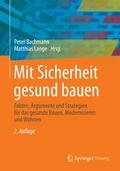Mit Sicherheit gesund bauen