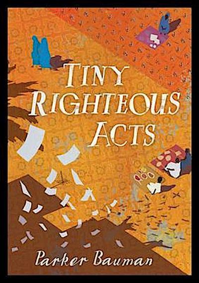 Tiny Righteous Acts