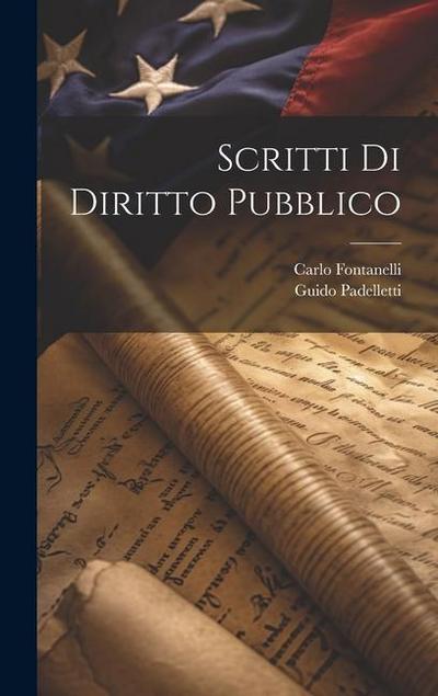 Scritti Di Diritto Pubblico