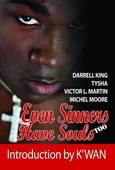 Even Sinners Have Souls TOO