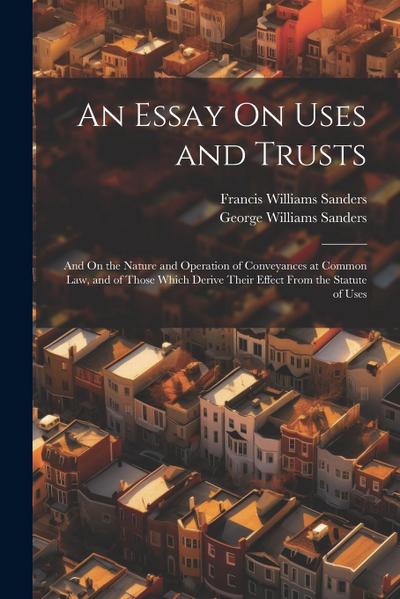 An Essay On Uses and Trusts
