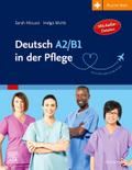 Deutsch A2/B1 in der Pflege von Sarah Micucci | Taschenbuch