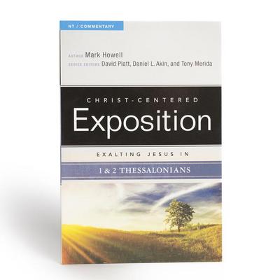 Exalting Jesus in 1 & 2 Thessalonians
