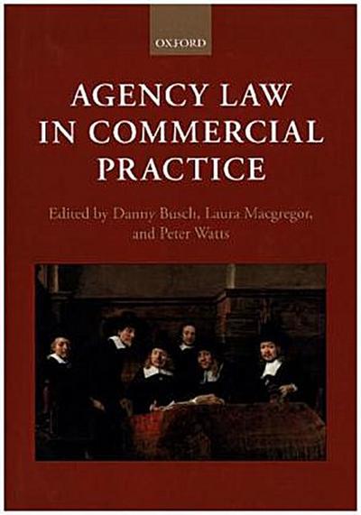 Agency Law in Commercial Practice