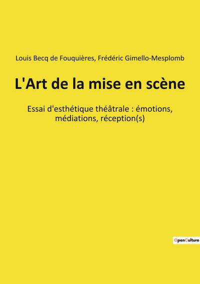 L’Art de la mise en scène