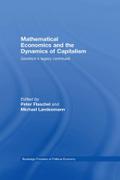 Mathematical Economics and the Dynamics of Capitalism