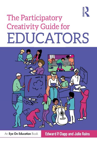 The Participatory Creativity Guide for Educators
