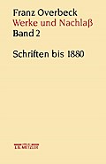 Franz Overbeck: Werke und Nachlaß