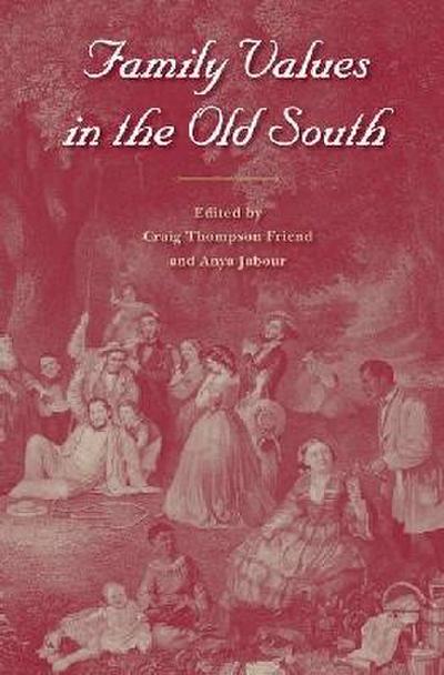 Family Values in the Old South