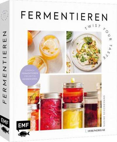 Fermentieren - Twist your Taste!