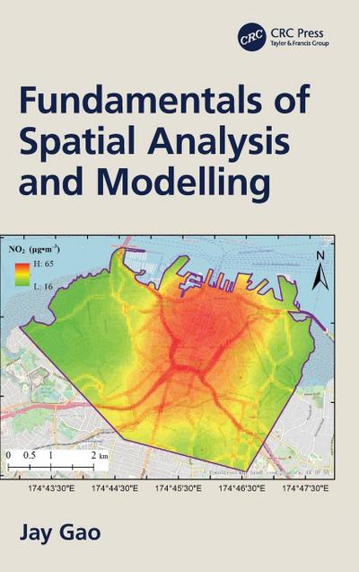 Fundamentals of Spatial Analysis and Modelling