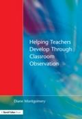 Helping Teachers Develop through Classroom Observa