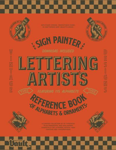 The Sign Painter and Lettering Artist’s Reference Book of Alphabets and Ornaments