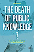 The Death of Public Knowledge?