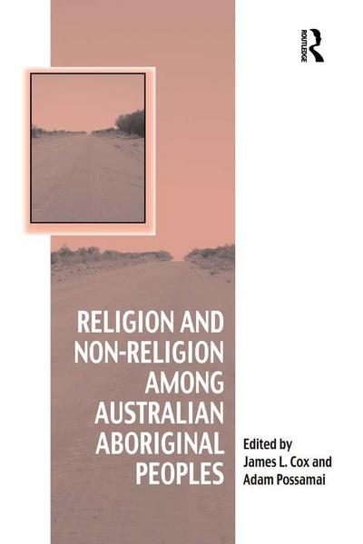 Religion and Non-Religion among Australian Aboriginal Peoples