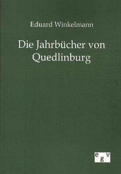 Die Jahrbücher von Quedlinburg