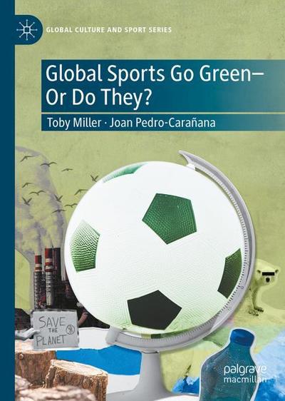 Global Sports Go GreenOr Do They?