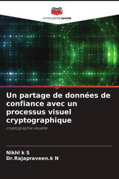 Un partage de données de confiance avec un processus visuel cryptographique