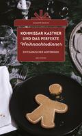 Kommissar Kastner und das perfekte Weihnachtsdinner